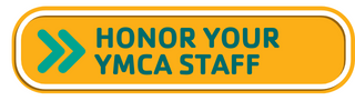 Honor your YMCA Staff Member