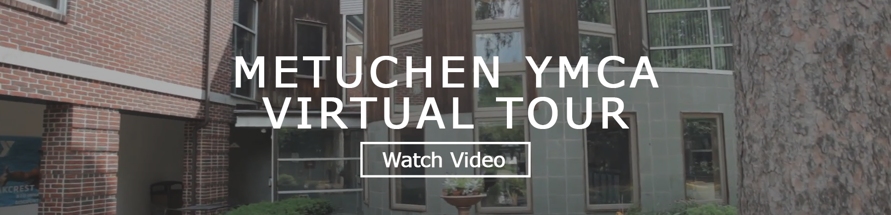 Metuchen YMCA Virtual Tour